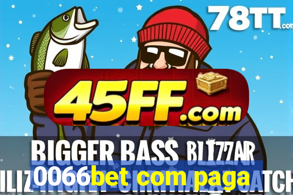 0066bet com paga